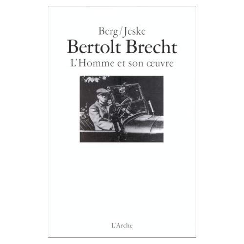 Emprunter BERTOLT BRECHT. L'homme et son oeuvre livre