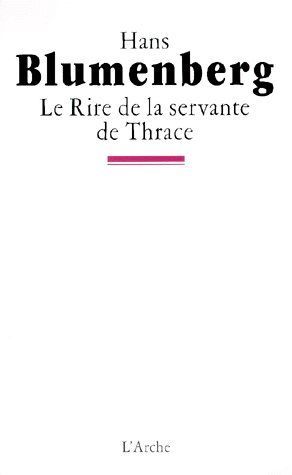 Emprunter Le rire de la servante de Thrace livre