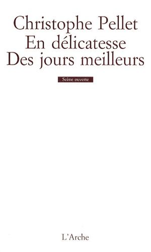 Emprunter En délicatesse / Des jours meilleurs livre