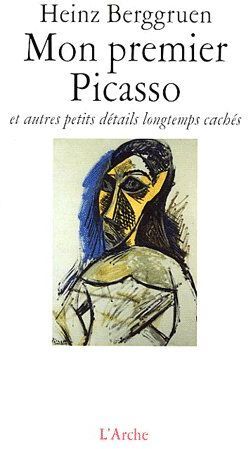 Emprunter Mon premier Picasso. Et autre petits détails longtemps cachés livre