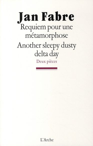 Emprunter Requiem pour une métamorphose / Another sleepy dusty delta day livre