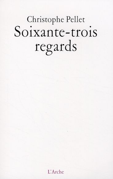 Emprunter Soixante-trois regards livre