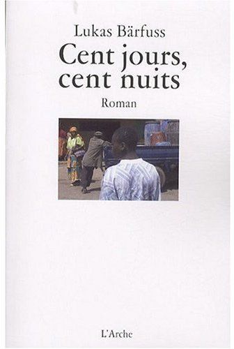 Emprunter Cent jours, cent nuits livre