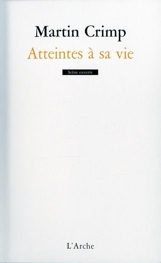 Emprunter Atteintes à sa vie livre