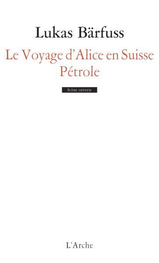 Emprunter LE VOYAGE D'ALICE EN SUISSE / PETROLE livre