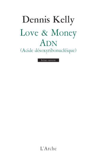 Emprunter Love & Money / ADN (acide désoxyribonucléique) livre