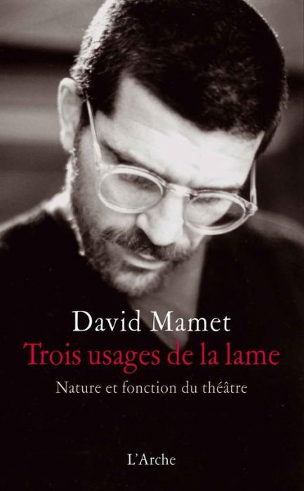 Emprunter Trois usages de la lame. Nature et fonction du théâtre livre