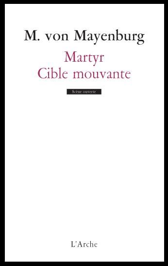 Emprunter Martyr %3B Cible mouvante livre