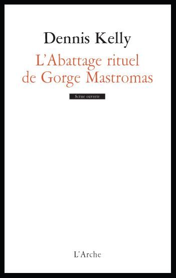 Emprunter L'abattage rituel de Gorge Mastromas livre