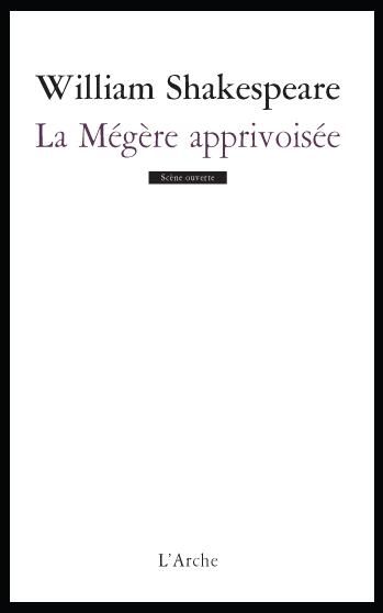 Emprunter La Mégère apprivoisée livre