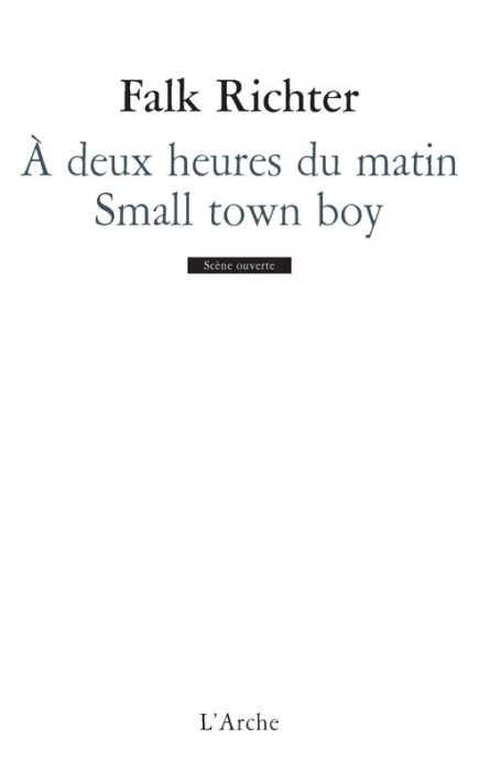 Emprunter A deux heures du matin / Small town boy livre