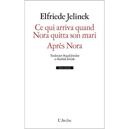 Emprunter Ce qui arriva après le départ de Nora. Après Nora livre