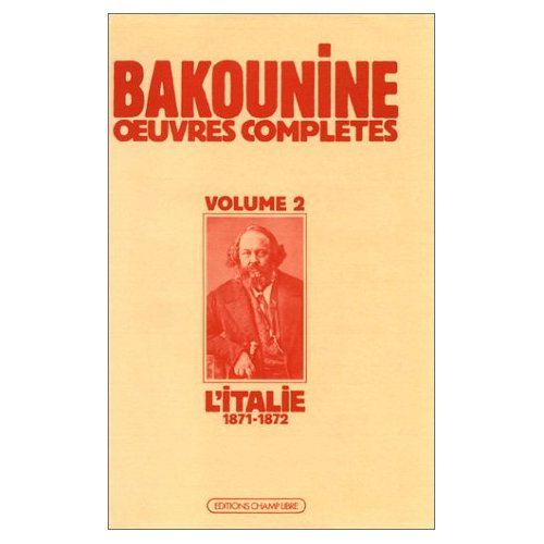 Emprunter Oeuvres complètes / de Bakounine  Tome 2. Oeuvres complètes, Écrits et matériaux, Michel Bakounine e livre