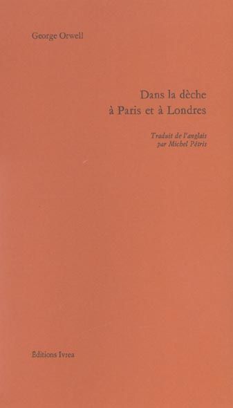 Emprunter Dans la dèche à Paris et à Londres livre