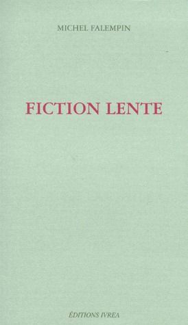 Emprunter Fiction lente livre