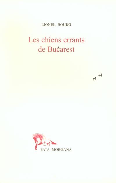 Emprunter Les chiens errants de Bucarest livre