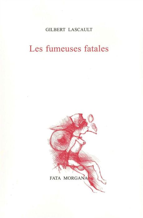 Emprunter Les fumeuses fatales livre