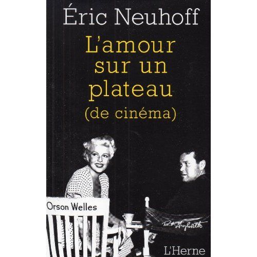 Emprunter L'amour sur un plateau (de cinéma) livre