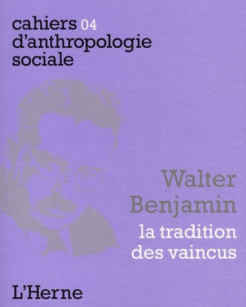 Emprunter Walter Benjamin. La tradition des vaincus livre