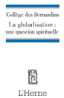 Emprunter La globalisation : une question spirituelle livre