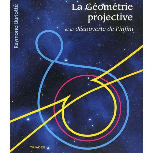 Emprunter La géométrie projective et la découverte de l'infini livre