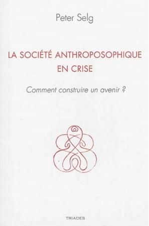 Emprunter La Societe Anthroposophique En Crise livre