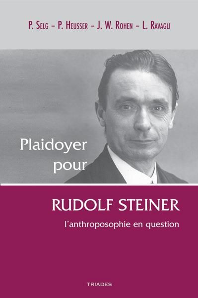 Emprunter Plaidoyer pour Rudolf Steiner. L'anthroposophie en question livre