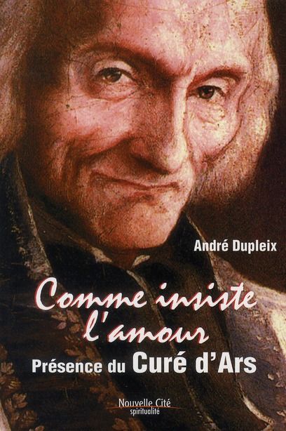 Emprunter COMME INSISTE L'AMOUR, PRESENCE DU CURE D'ARS livre