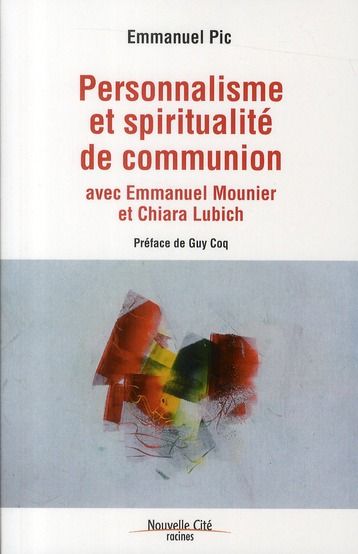 Emprunter PERSONNALISME ET SPIRITUALITE DE COMMUNION livre