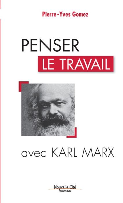 Emprunter Penser le travail avec Karl Marx livre