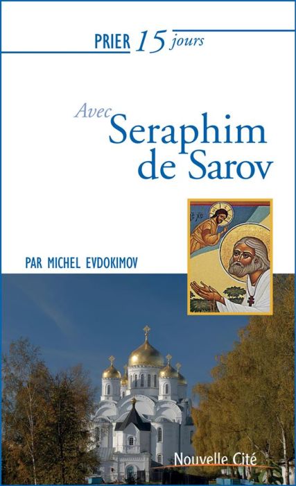 Emprunter PRIER 15 JOURS N 123 AVEC SAINT SERAPHIM DE SAROV N.E. livre