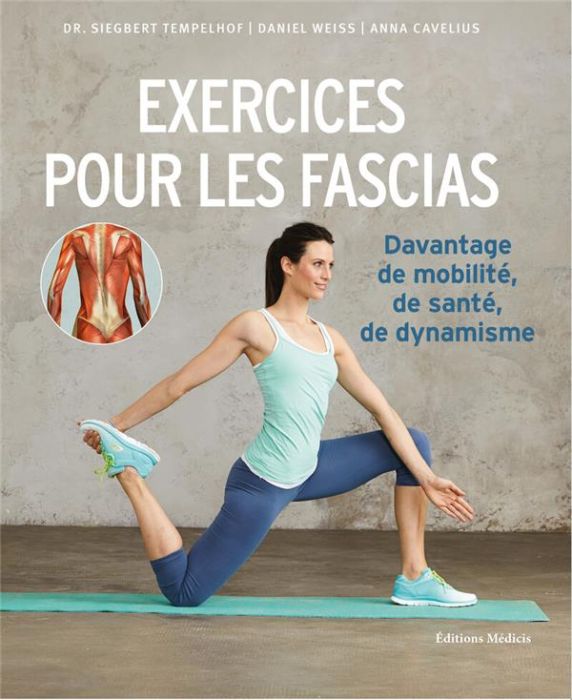 Emprunter Exercices pour les fascias. Davantage de mobilité, de santé et de dynamisme livre