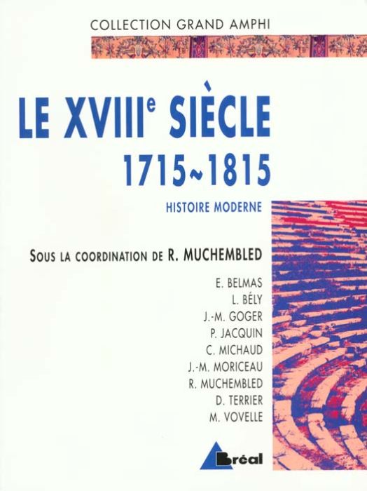 Emprunter Histoire moderne. Tome 2, Le XVIIIe siècle 1715-1815 livre