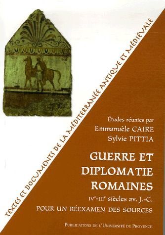 Emprunter Guerre et diplomatie romaines (IVe-IIIe siècles). Pour un réexamen des sources livre