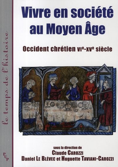 Emprunter Vivre en société au Moyen âge. Occident chrétien VIe-XVe siècle livre