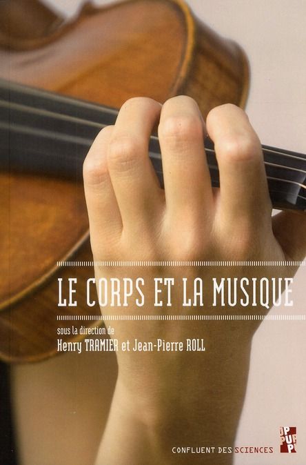 Emprunter Le corps et la musique livre