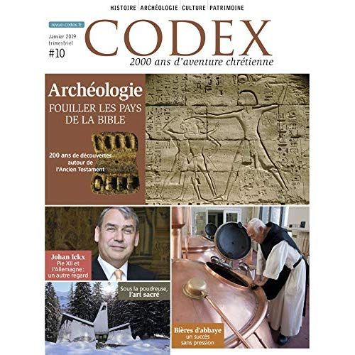 Emprunter Codex N° 10, janvier 2019 : Archéologie. Fouiller les pays de la Bible livre