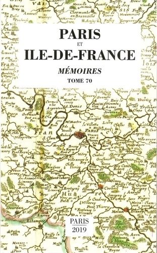 Emprunter Paris et Ile-de-France. Mémoires Tome 70 livre