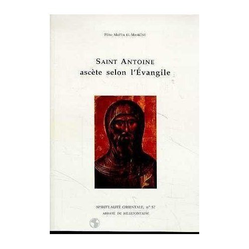 Emprunter SAINT ANTOINE ASCETE SELON L EVANGILE livre