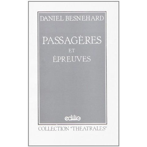 Emprunter Passagères, Epreuves livre