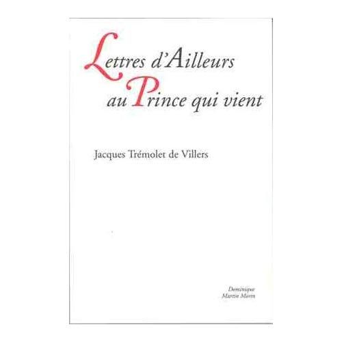 Emprunter Lettres d’ailleurs au prince qui vient livre