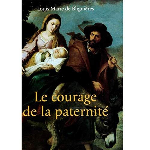 Emprunter Le courage de la paternité livre