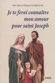 Emprunter Je te ferai connaître mon amour pour saint Joseph livre