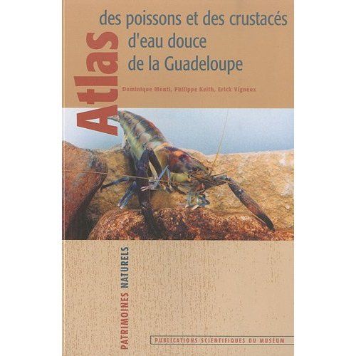 Emprunter ATLAS DES POISSONS ET CRUSTACES D EAU DOUCE DE LA GUADELOUPE livre