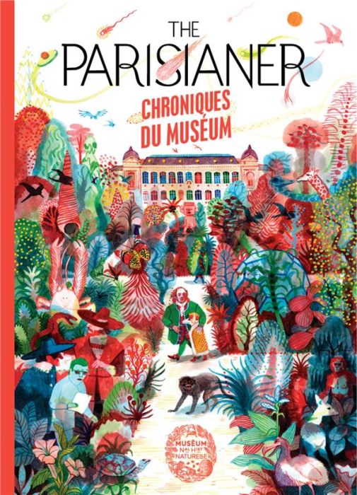 Emprunter The Parisianer. Chroniques du Museum livre