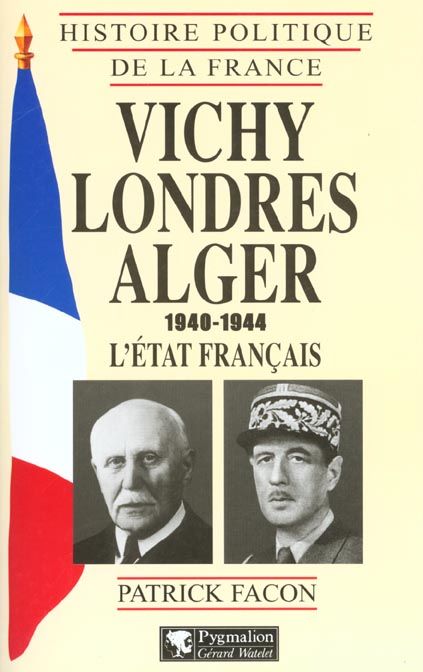 Emprunter Vichy-Londres-Alger (1940-1944). L'Etat français livre