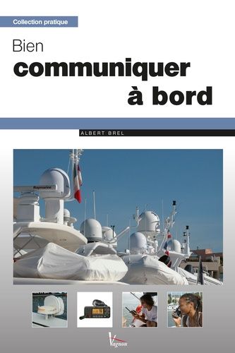 Emprunter Bien communiquer à bord livre