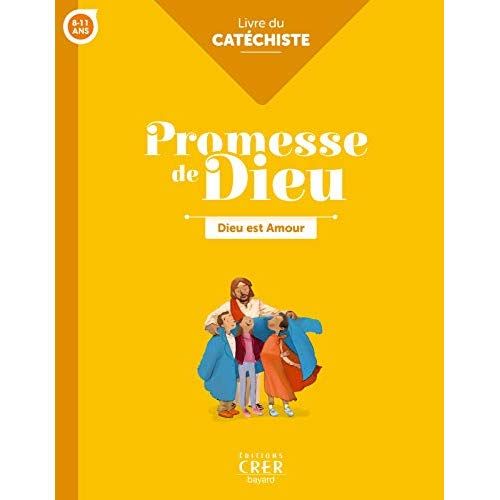 Emprunter Dieu est Amour. Livre du catéchiste livre