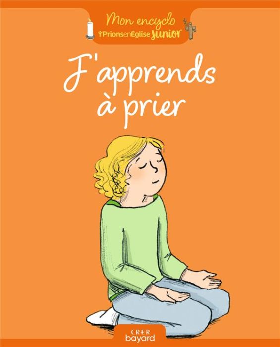 Emprunter J'apprends à prier livre