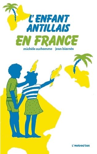 Emprunter L'enfant antillais en France livre